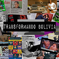 TRANSFORMANDO BOLIVIA