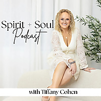 Spirit + Soul Podcast