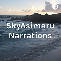 SkyAsimaru Narrations