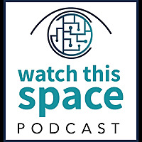 Watch This Space Podcast