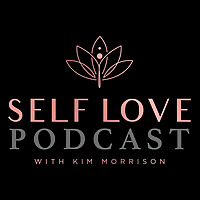 Self Love Podcast