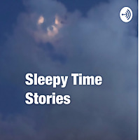 Sleepy Time Stories