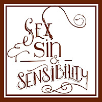 Sex, Sin & Sensibility
