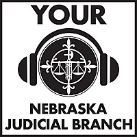 Your Nebraska Judicial Branch