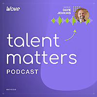Talent Matters Podcast