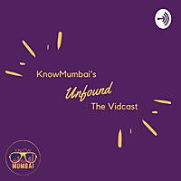 Unfound by KnowMumbai