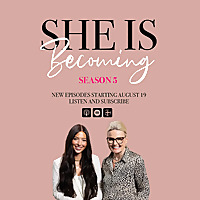 She Is Becoming