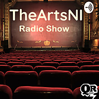 TheArtsNI Radio Show and Podcast