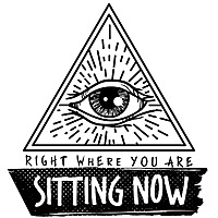 Right Where You Are Sitting Now