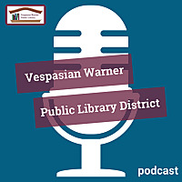 Vespasian Warner Public Library Podcast