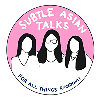 Subtle Asian Talks