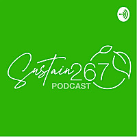 Sustain267 Podcast