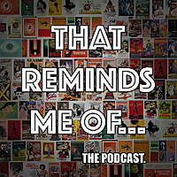 That reminds me of...