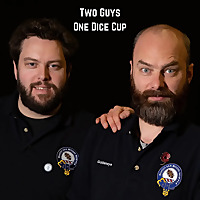 Two Guys One Dice Cup