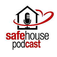 Safehouse Podcast
