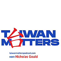 Taiwan Matters Podcast