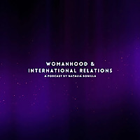 Womanhood & International Relations