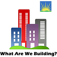 What Are We Building? Sun Prairie