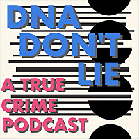 DNA Don't Lie