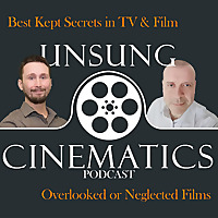 Unsung Cinematics