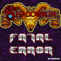 Shadowrun Fatal Error