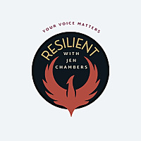 Your Voice Matters: Resilient with Jen Chambers