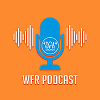 WFR Podcast