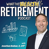 What The Wealth Retirement Podcast