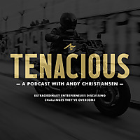 Tenacious