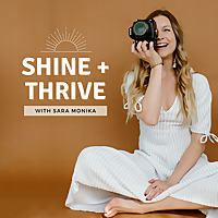 Shine and Thrive Photography Podcast