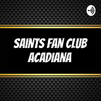 Saints Fan Club Acadiana