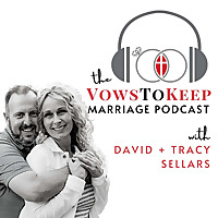 The VowsToKeep Marriage Podcast