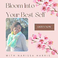 Bloom Into Your Best Self
