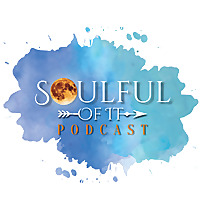 Soulful of it Podcast