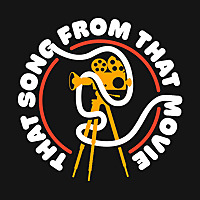 That Song From That Movie