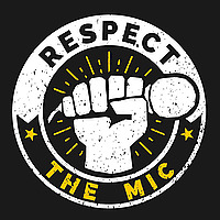 Respect the Mic