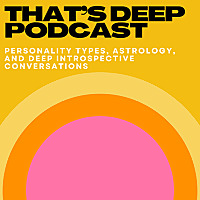 That's Deep Podcast