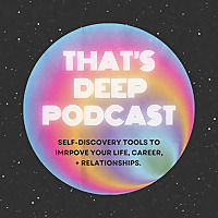 That's Deep Podcast