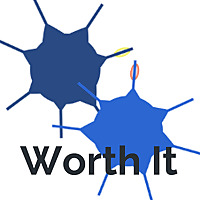 Worth It