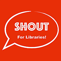 SHOUT! For Libraries
