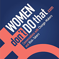 Women Don't Do That (WDDT)