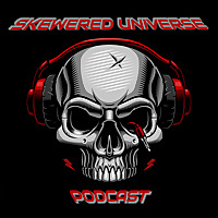Skewered Universe Podcast