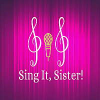 Sing It, Sister!