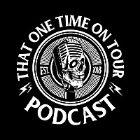 That One Time On Tour