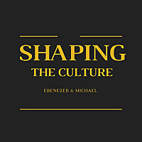 Shaping The Culture