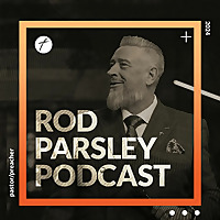 The Rod Parsley Podcast