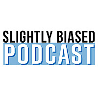 Slightly Biased Podcast