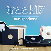 Track17 - Der Musikpodcast