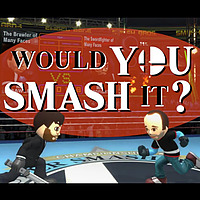 Would You Smash It