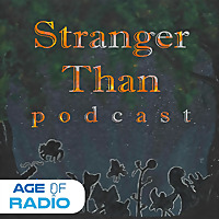 Stranger Than podcast